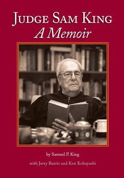 Judge Sam King: A Memoir
