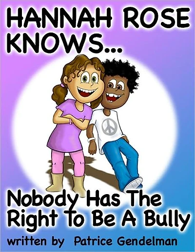 Nobody Has The Right To Be A Bully