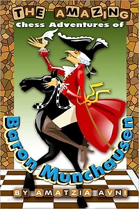 The Amazing Chess Adventures of Baron Munchausen