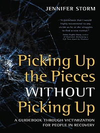 Picking Up the Pieces without Up: A Guidebook through Victimization for People Recovery
