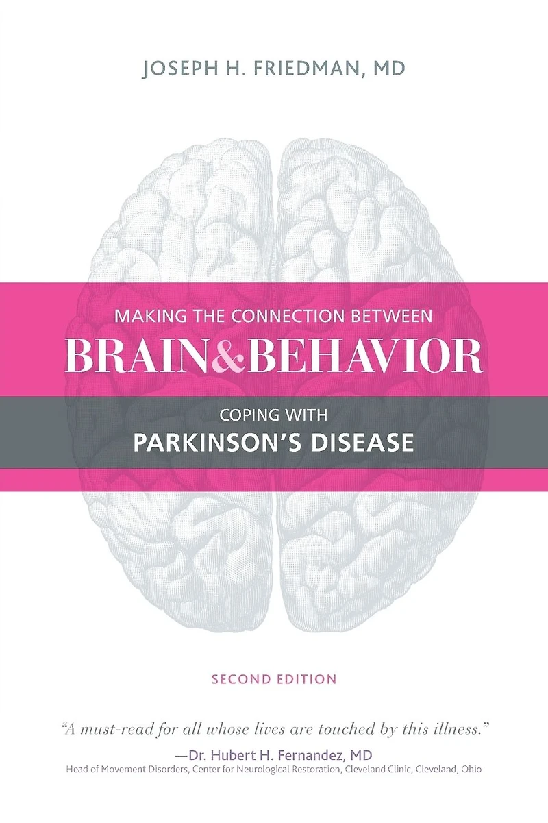 Making the Connection Between Brain and Behavior, Second Edition: Coping with Parkinson's Disease