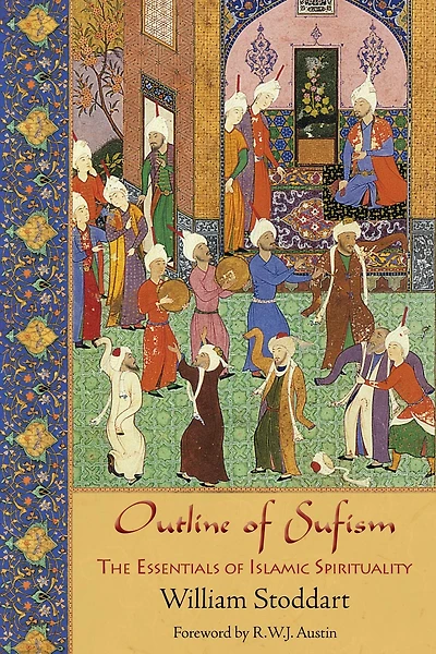 Outline of Sufism: The Essentials Islamic Spirituality