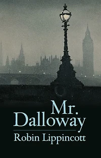 Mr. Dalloway: A Novella
