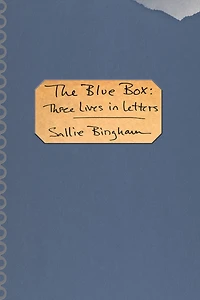 The Blue Box: Three Lives Letters