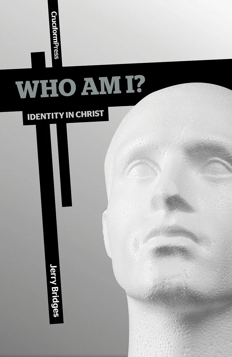 Who Am I? Identity Christ