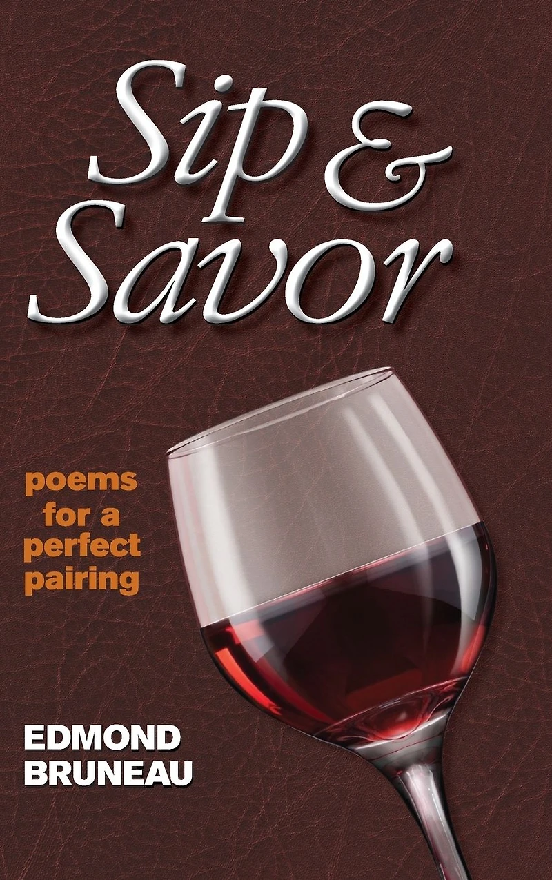 Sip & Savor: poems for a perfect pairing