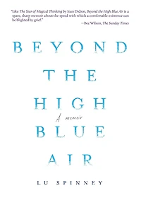 Beyond the High Blue Air