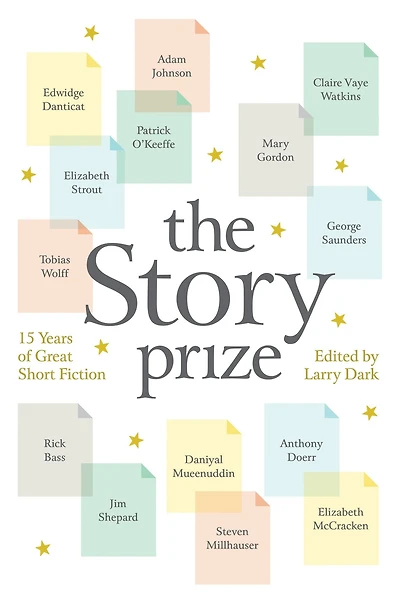 The Story Prize: 15 Years of Great Short Fiction