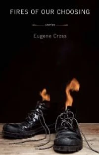 Fires of Our Choosing
