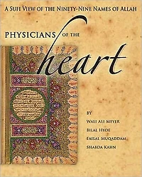 Physicians of the Heart: A Sufi View Ninety-Nine Names Allah