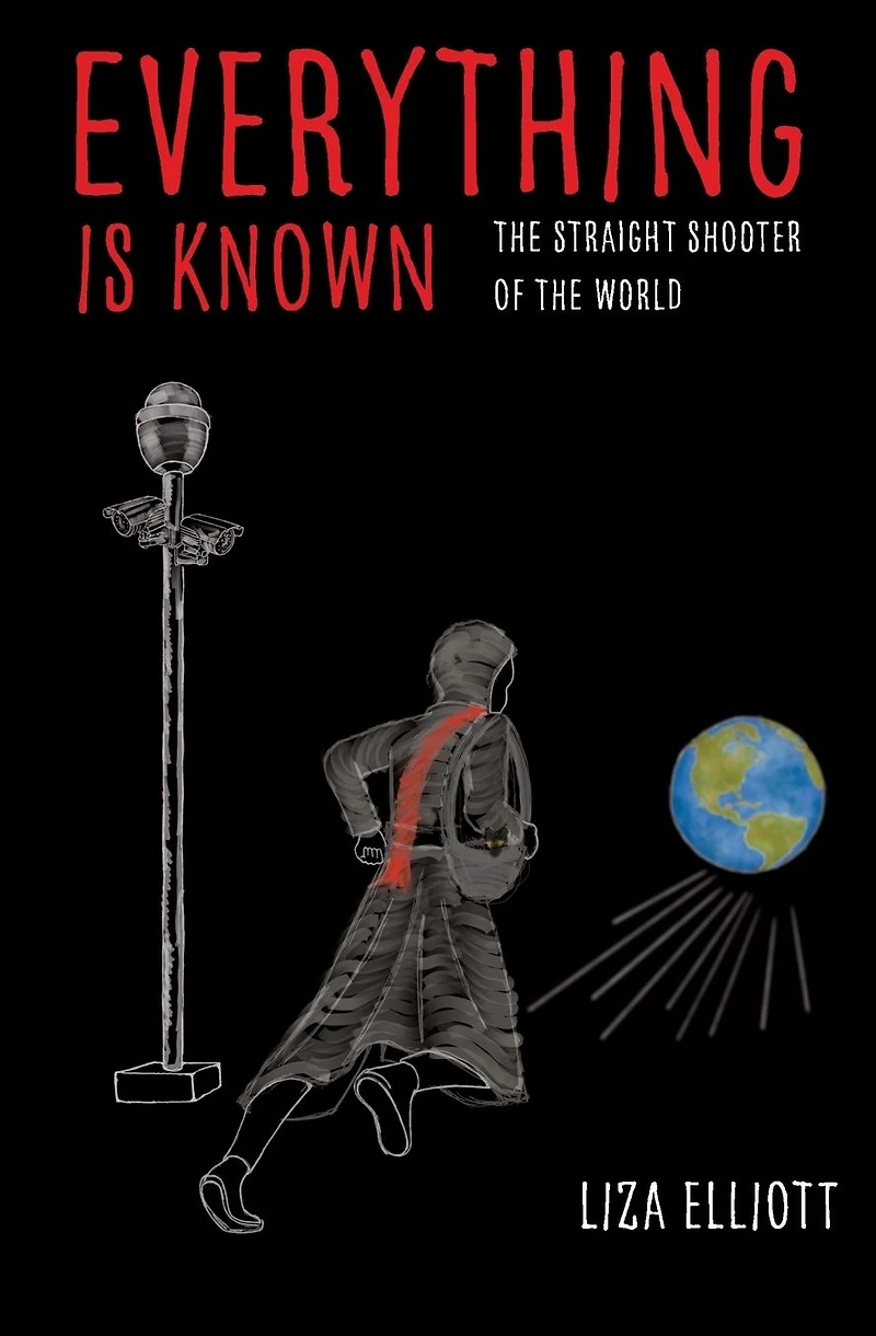 Everything Is Known: the Straight Shooter of World