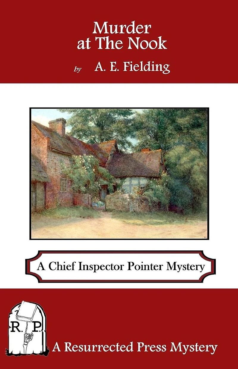 the Murder at Nook: A Chief Inspector Pointer Mystery
