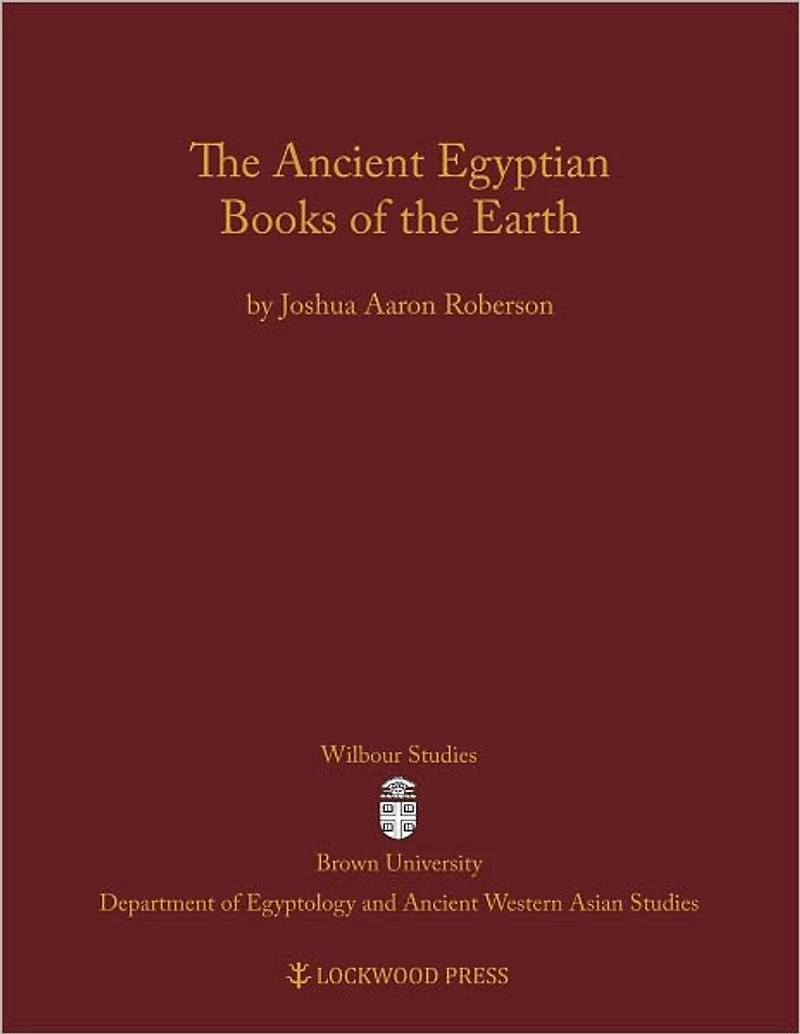 The Ancient Egyptian Books of the Earth