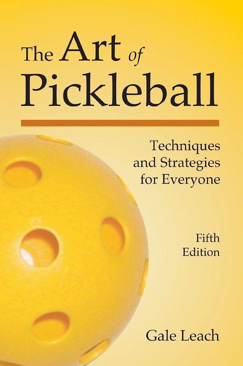 The Art of Pickleball: Techniques and Strategies for Everyone