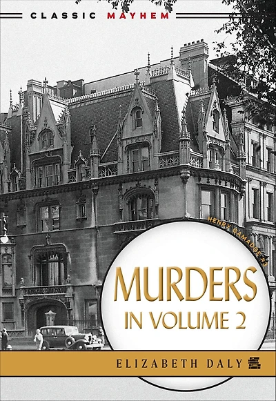 Murders Volume Two (Henry Gamadge Series #3)