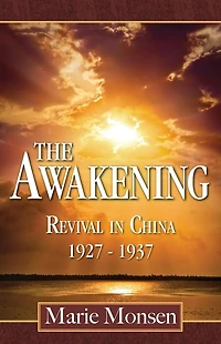 The Awakening: Revival in China: 1927-1937