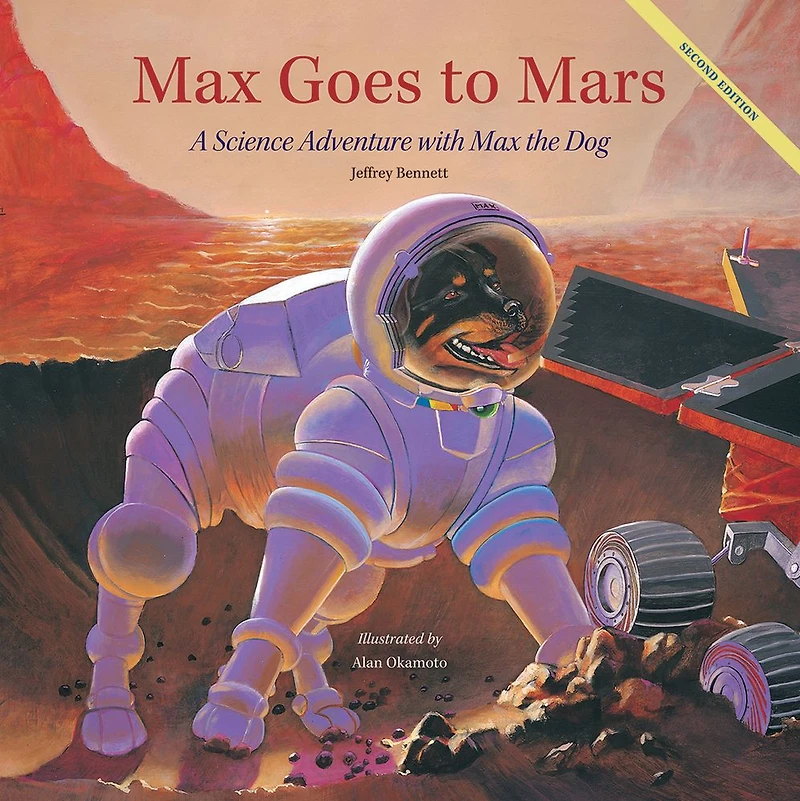 Max Goes to Mars: A Science Adventure with the Dog