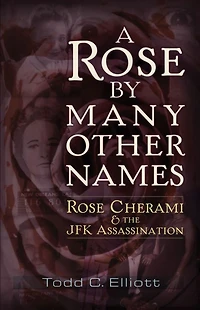A Rose by Many Other Names: Cherami & the JFK Assassination
