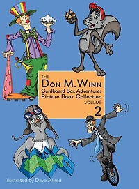 The Don M. Winn Cardboard Box Adventures Picture Book Collection Volume Two