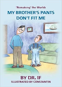 'Remaking' the World: My Brother's Pants Don't Fit Me
