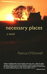 Necessary Places: A Novel