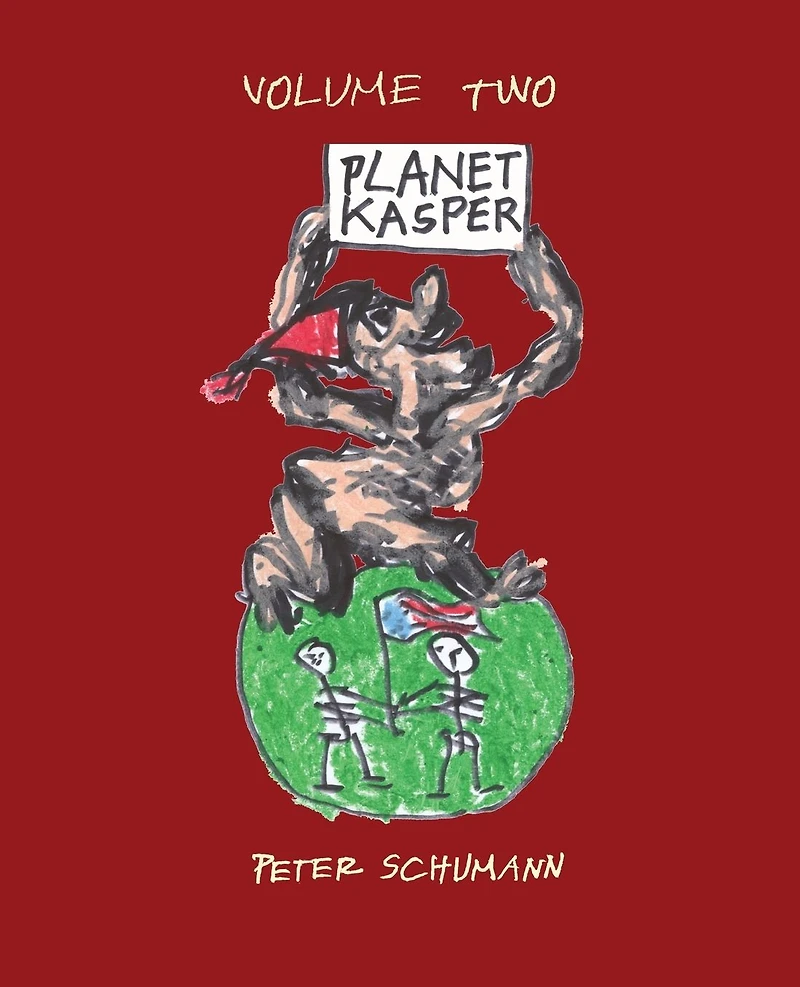 Planet Kasper: Comix and Tragix Volume 2