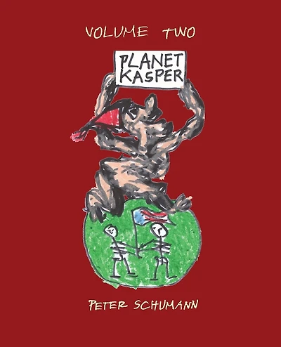Planet Kasper: Comix and Tragix Volume 2
