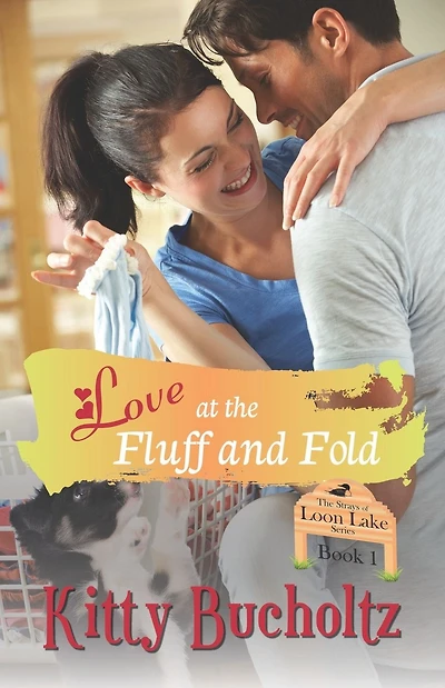 Love at the Fluff and Fold: A Sweet Small Town Romance