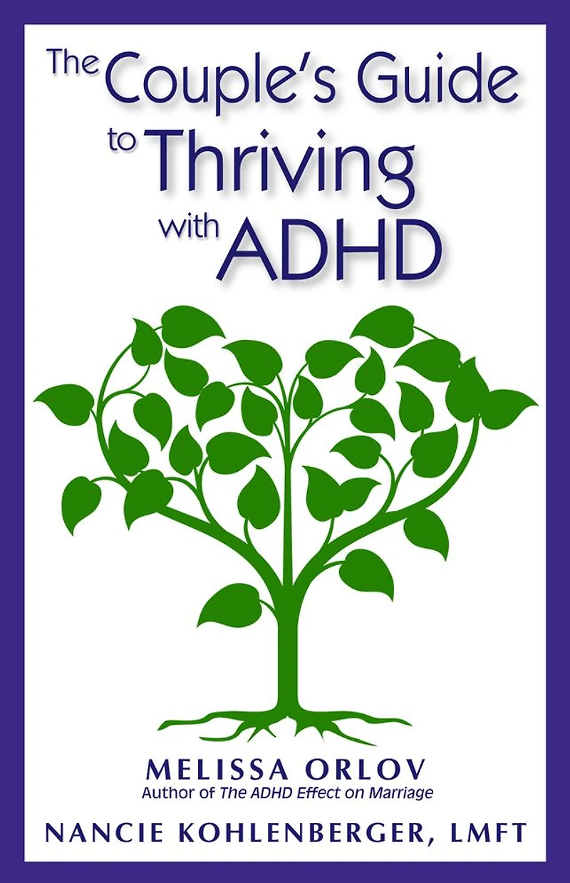 The Couple's Guide to Thriving with ADHD