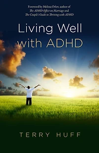 Living Well with ADHD