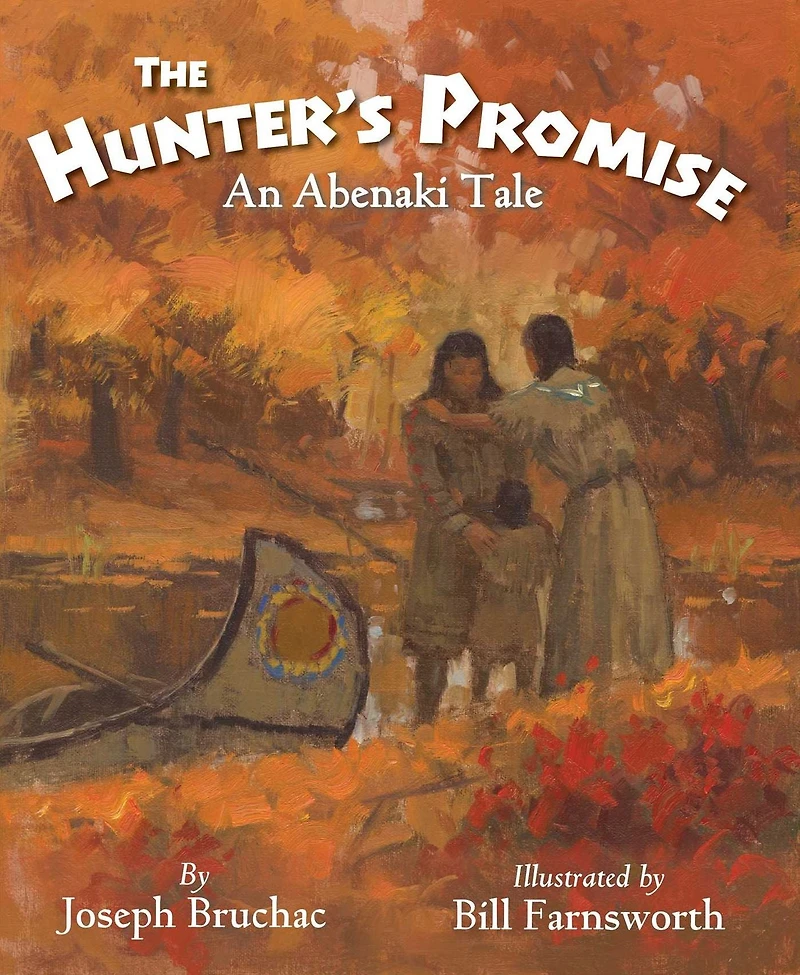 The Hunter's Promise: An Abenaki Tale
