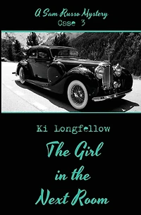 the Girl Next Room: A Sam Russo Mystery