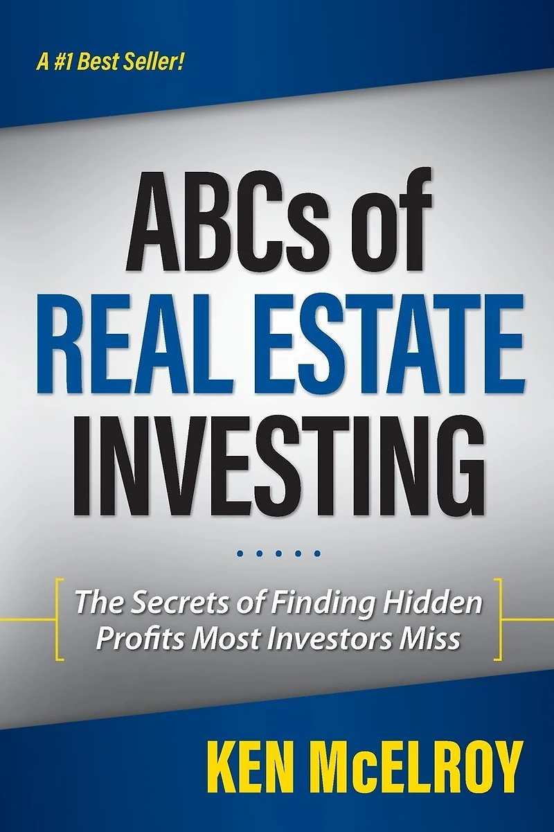 ABCs of Real Estate Investing: The Secrets Finding Hidden Profits Most Investors Miss (Rich Dad Advisors)