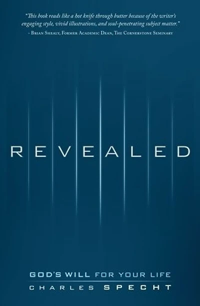 Revealed: God's Will For Your Life