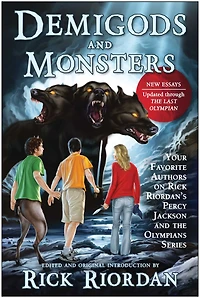 Demigods and Monsters: Your Favorite Authors on Rick Riordan's Percy Jackson the Olympians Series