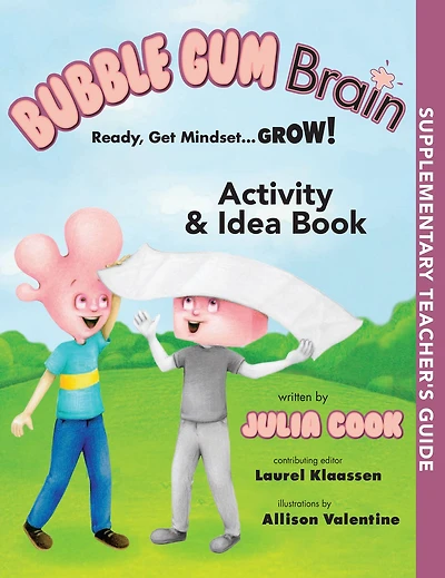 Bubble Gum Brain Activity and Idea Book: Ready, Get Mindset...GROW!