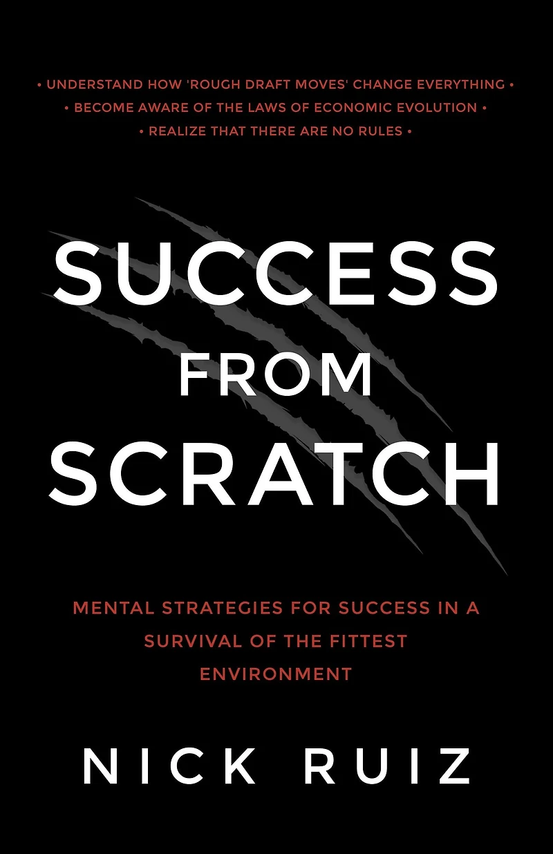 Success From Scratch: Mental Strategies for a Survival of the Fittest Environment