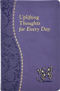 Uplifting Thoughts for Every Day