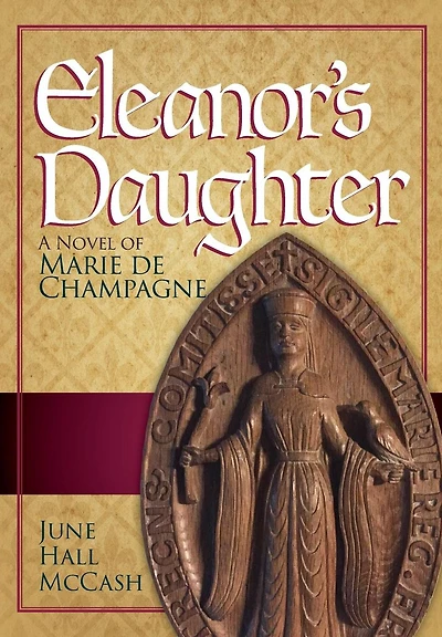 Eleanor's Daughter: A Novel of Marie de Champagne
