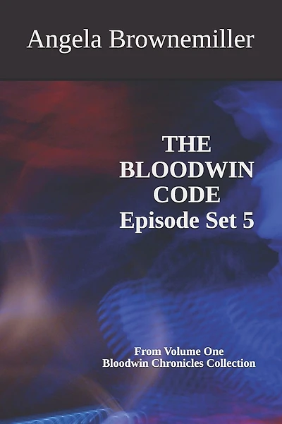 The Bloodwin Code: Episode 5