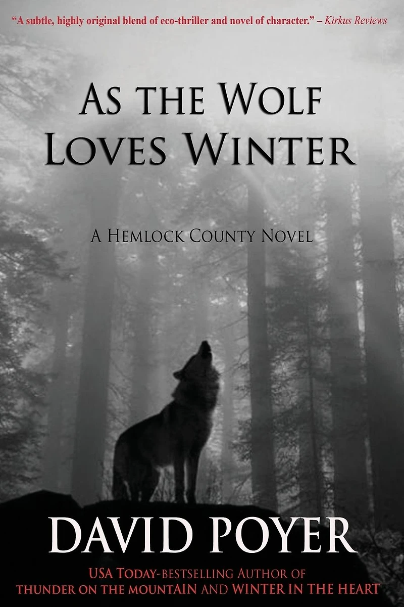 As the Wolf Loves Winter (Hemlock County Series)