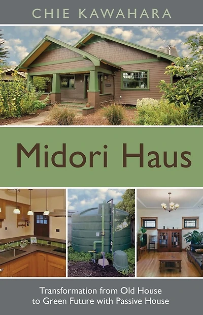 Midori Haus: Transformation from Old House to Green Future with Passive House