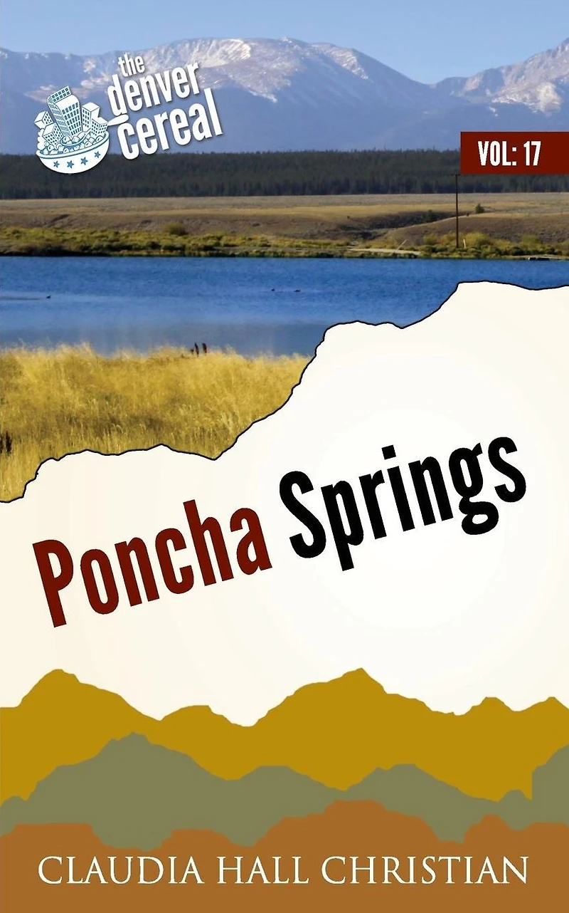 Poncha Springs: Denver Cereal, Volume 17