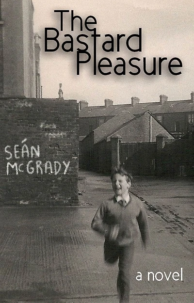 The Bastard Pleasure