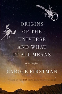 Origins of the Universe and What It All Means: A Memoir