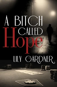 A Bitch Called Hope