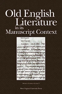Old English Literature its Manuscript Context