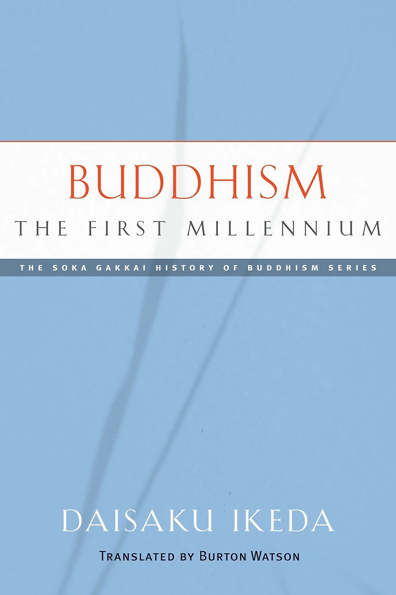 Buddhism: The First Millennium