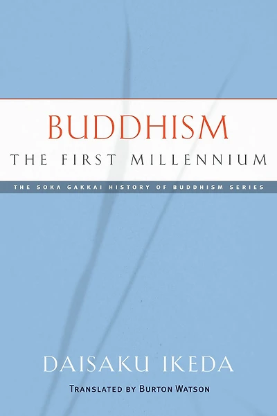 Buddhism: The First Millennium