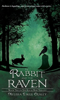 the Rabbit and Raven: Book Two Solas Beir Trilogy